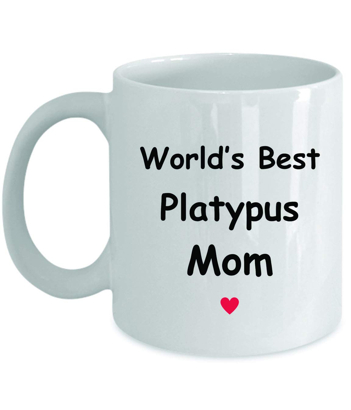CustomLily Gift For Platypus Mom - World's Best - Fun Novelty Gift Idea Coffee Tea Cup Funny Presents Birthday Christmas Anniversary Thank You Appreciation 11oz White Mug
