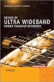 Design of Ultra Wideband Power Transfer Networks
