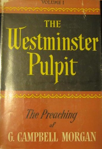 The Westminster Pulpit: Volume IX B000O2NKT2 Book Cover