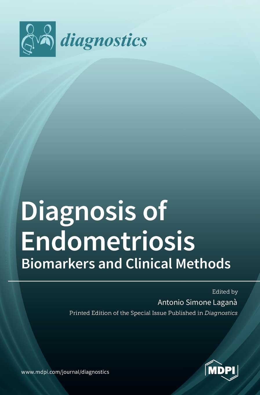 Diagnosis of Endometriosis: Biomarkers and Clinical Methods