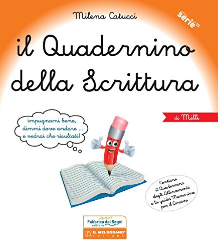 Il quadernino della scrittura. Per la Scuola elementare