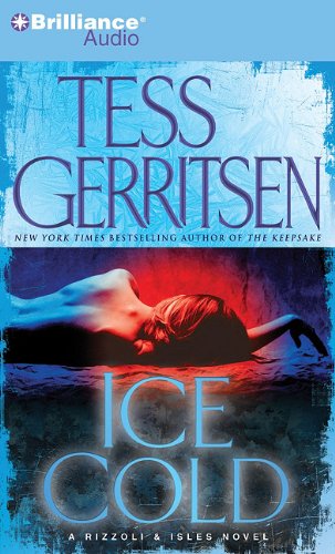 Ice Cold: A Rizzoli & Isles Novel (Rizzoli & Isles Novels)