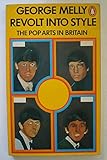 Revolt into style: the pop arts in Britain