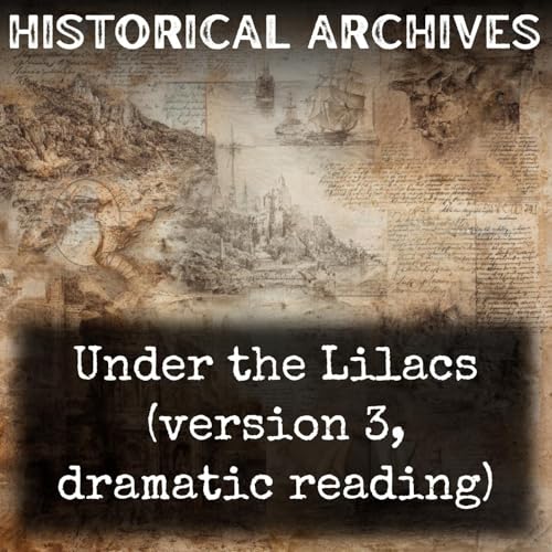 Under the Lilacs (version 3, dramatic reading) Titelbild