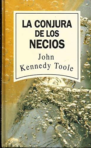 La Conjura De Los Necios [Spanish] 8447300064 Book Cover