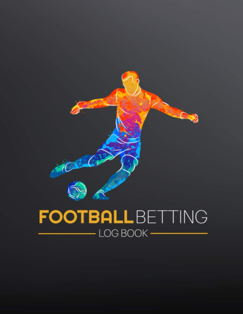 Football Betting Log Book: Perfect Gift for Football Lovers | Diary for Tracking Bets, Stake, Odds, Match Details and Results - With Monthly Profit Tracker & Username, Password Log.
