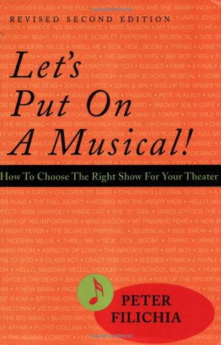 Let's Put on a Musical: How to Choose the Right Show for Your Theater
