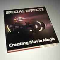 Special Effects: Creating Movie Magic: Finch, Christopher