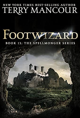 Amazon Com Footwizard Book 13 Of The Spellmonger Series Ebook Mancour Terry Harris Emily Burch Kindle Store