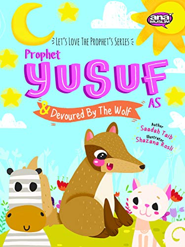 Prophet Yusuf and the Wolf (The Prophets of Islam Activity Books) -  Taib, Saadah, Staple Bound