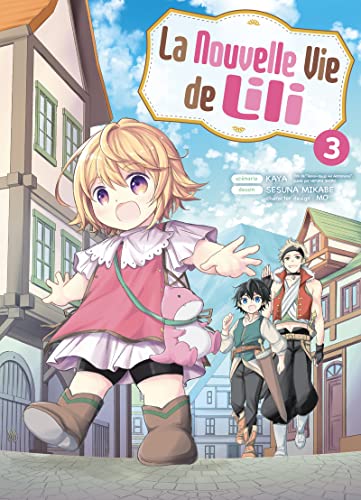 La nouvelle vie de Lili — Tome 3