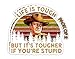 IMPERIAL VIBES – Life is Tough Sticker – Vinyl Decal for Car, Truck, and Van – Removable Indoor and Outdoor Use for Laptop Sticker – Waterproof Decal for Window and Waterbottle – Pack of 2 Imp 15