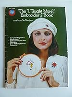 The "I Taught Myself Embroidery" Book with Iron-On Transfers B000ELOQSC Book Cover