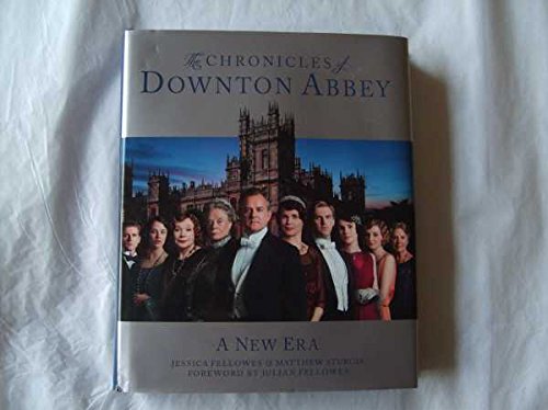 The Chronicles of Downton Abbey: Jessica Fellowes: 9780007478163