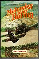 Mohawks over Burma 0920002188 Book Cover