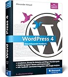 WordPress 4: Das umfassende Handbuch. Inkl. WordPress Themes, WordPress Templates, SEO, Google Analytics, Back-up u. v. m.