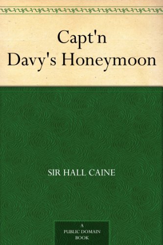 Capt'n Davy's Honeymoon      Kindle Edition