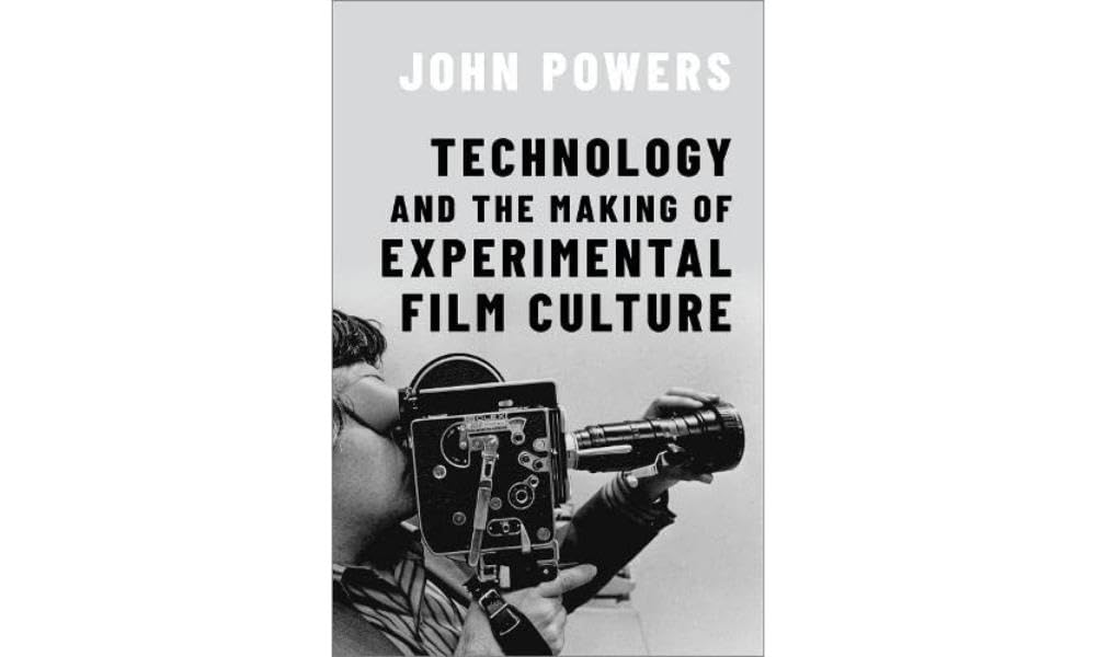 Technology and the Making of Experimental Film Culture