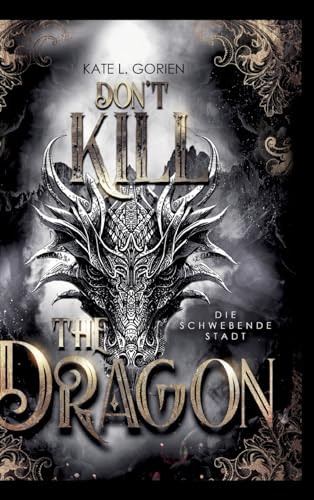 Cover zum Buch Don't Kill the Dragon: Die schwebende...