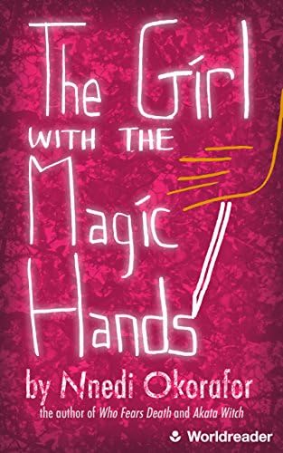 The Girl with the Magic Hands Kindle Edition