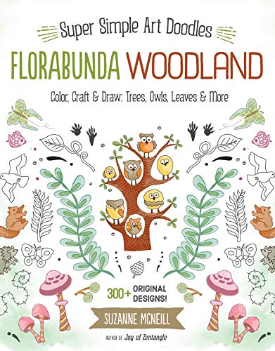 Florabunda Woodland: Super Simple Art Doodles: Color, Craft & Draw: Trees, Owls, Leaves & More (Design Originals) Over 300 Nature-Inspired Doodles like Birds, Flowers, Animals, Bugs, Branches, & Roots