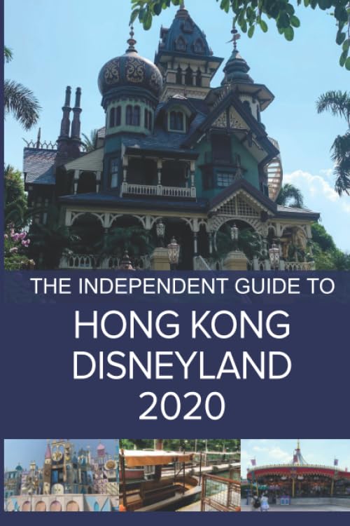 Independently published The Guide to Hong Kong Disneyland 2020