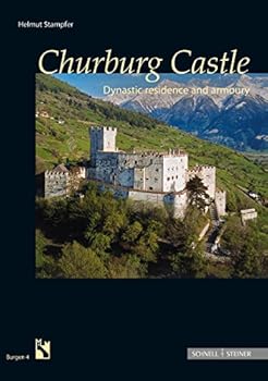Paperback Churburg Castle: Dynastic Residence and Armoury Book