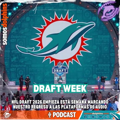 238. Draft Week 2026 | Miami Dolphins | NFL Draft.