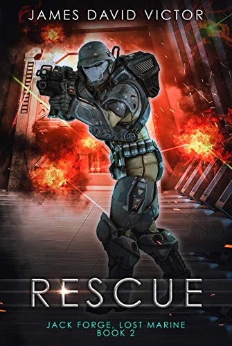 Télécharger Rescue (Jack Forge, Lost Marine Book 2) (English Edition) Francais PDF