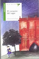 El corazon del sapo (Luna de papel) 8426348653 Book Cover
