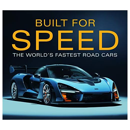 Built for Speed: The World's Fastest Road Cars
