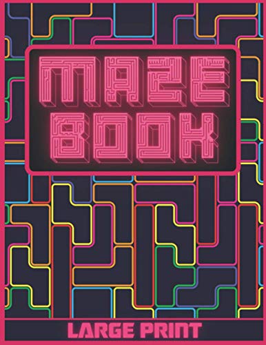 Maze Book: Large Print | Labyrinth Maze Game For Adults, Older Children and Seniors | Breakup Gifts For Her