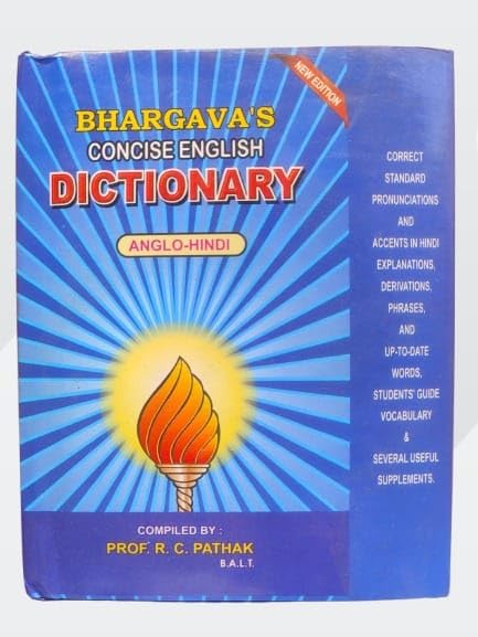 Bhargava’s Concise English Dictionary Anglo -Hindi BY Pro.R C Pathak Medium Size
