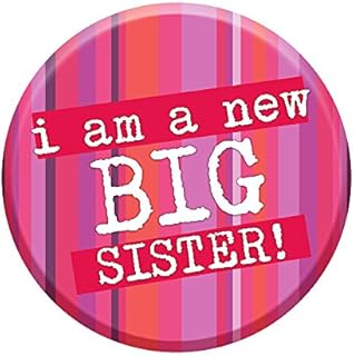 I'm A New Big Sister Badge 76mm Congratulations New Baby Gift Sibling