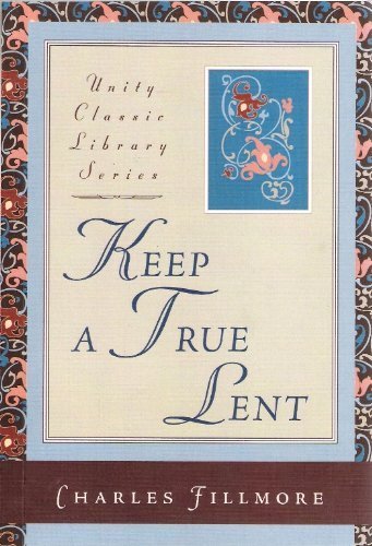 Keep a True Lent (Unity Classic Library) by Cha... B01F9G934S Book Cover