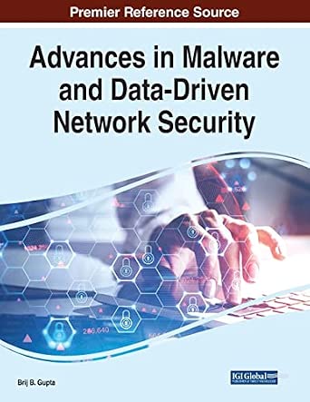 Advances in Malware and Data-Driven Network Security-Wow! eBook
