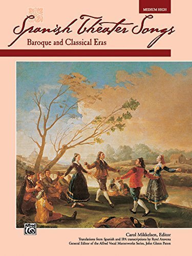 Spanish Theater Songs -- Baroque and Classical Eras by Alfred Publishing (1998) Paperback