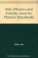Pets (Phonics and Friends: Level A+ Phonics Storybook) 0736205365 Book Cover