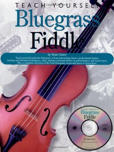 Teach Yourself Bluegrass Fiddle [With Audio CD] by Matt Glaser (1-Jan-1999) Paperback