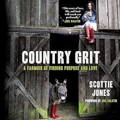 Country Grit Audiolibro Por Scottie Jones, Joel Salatin - foreword arte de portada