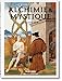 Alchimie & Mystique (Bibliotheca Universalis) (French Edition)