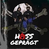  Hass geprägt