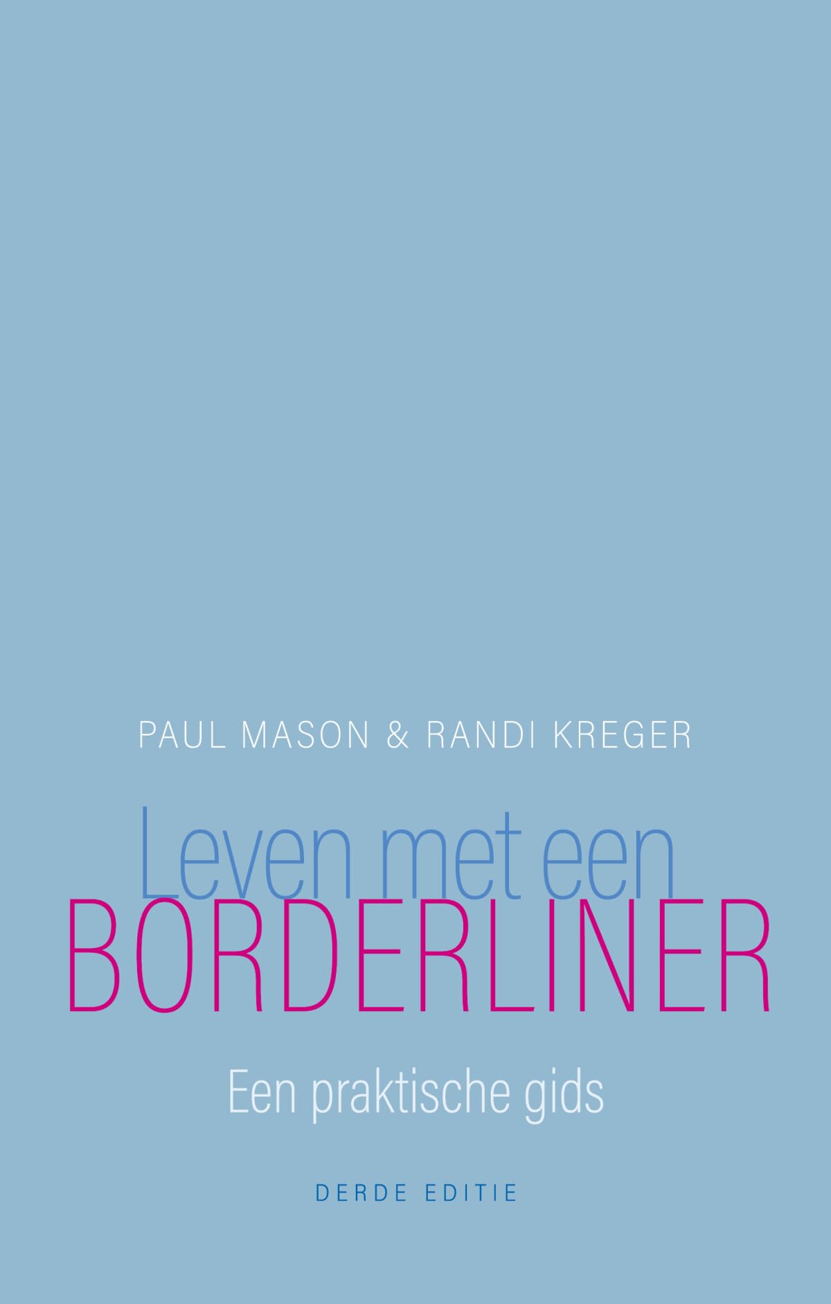 Leven met een borderliner: een praktische gids