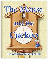 The Mouse and the Cuckoo 1945044020 Book Cover