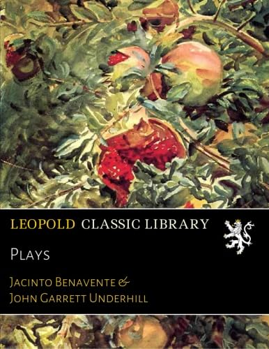 Jacinto BenaventePlays