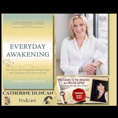 Catherine Duncan - Integrative Spiritual Consultant/Everyday Awakening