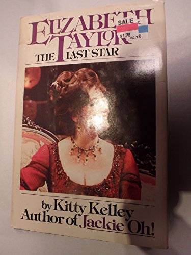 Elizabeth Taylor The Last Star - 1981 publication. B003ZOVR2S Book Cover