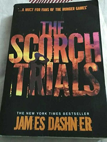 The Scorch Trials By James dashner