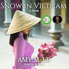 Snow in Vietnam Audiolibro Por Amy M. Le arte de portada