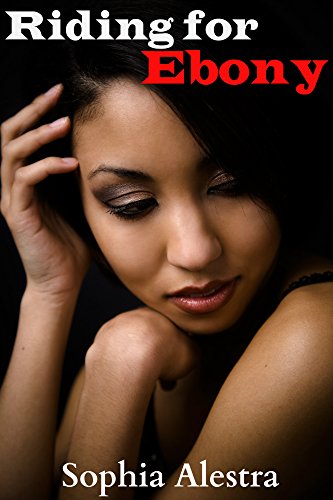 Riding for Ebony (A BWWM Interracial Erotic Motorcycle Romance) eBook